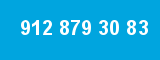 912 879 30 83